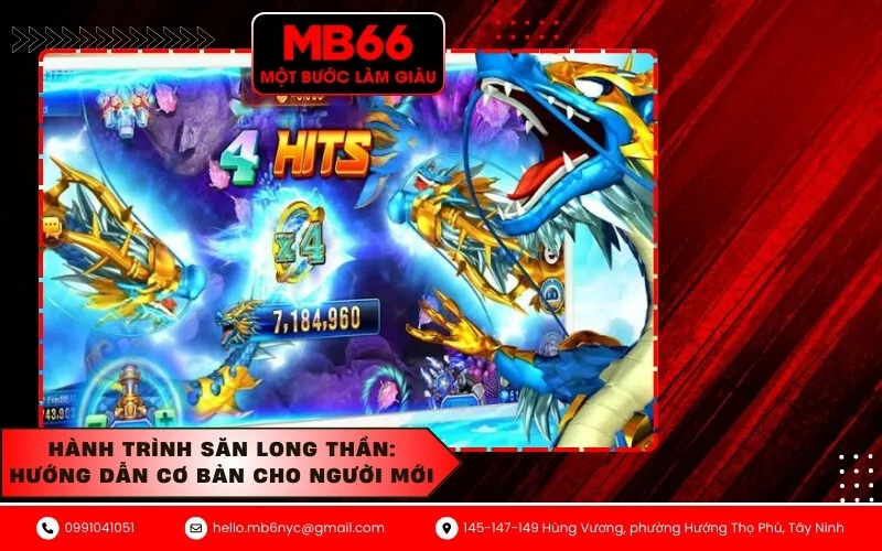 Hành Trình Săn Long Thần Hướng Dẫn Cơ Bản Cho Người Mới