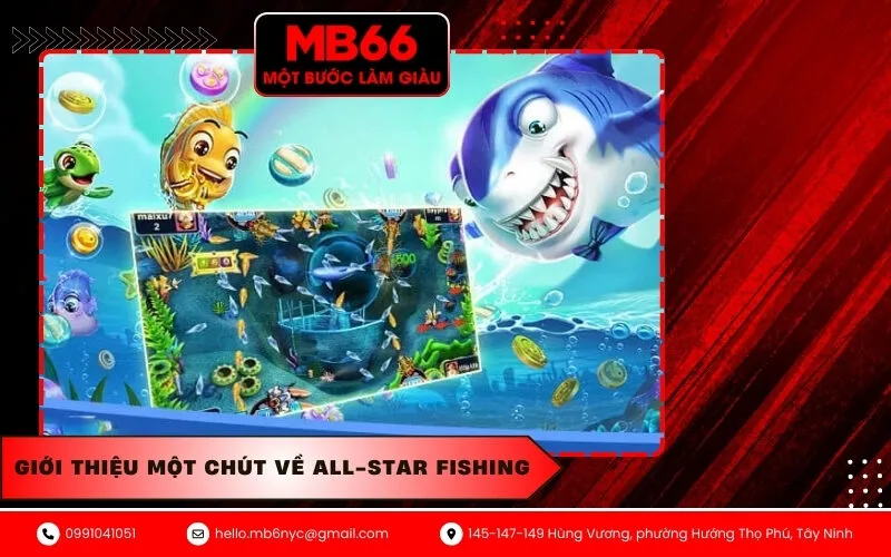 Giới thiệu một chút về All-Star Fishing